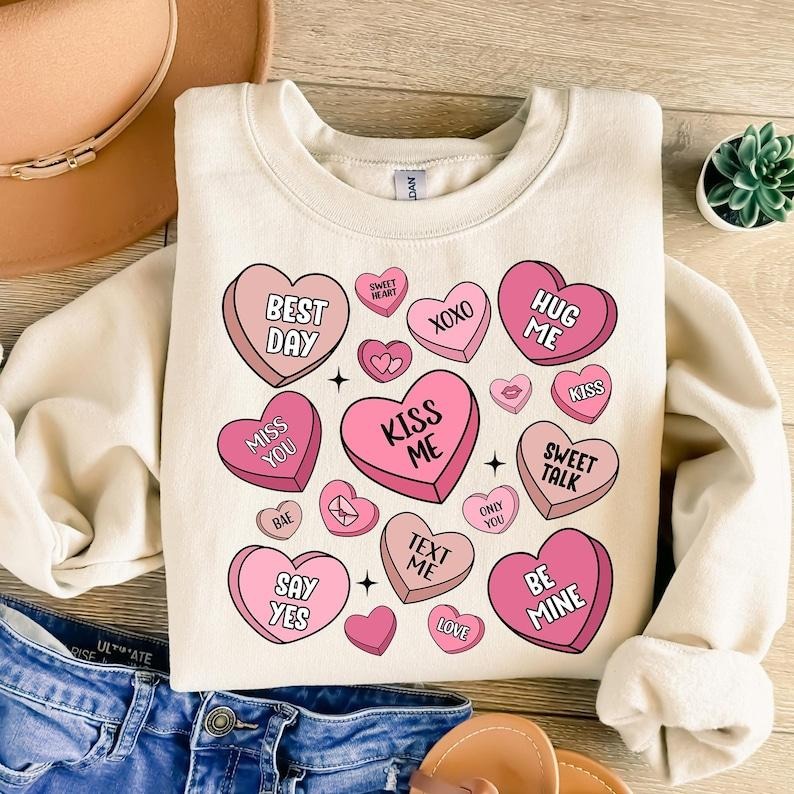 Valentine Candy Hearts Sweatshirt Pink Valentines Day , Retro Valentine , XOXO , Love , Trendy Valentines , Cupid ,