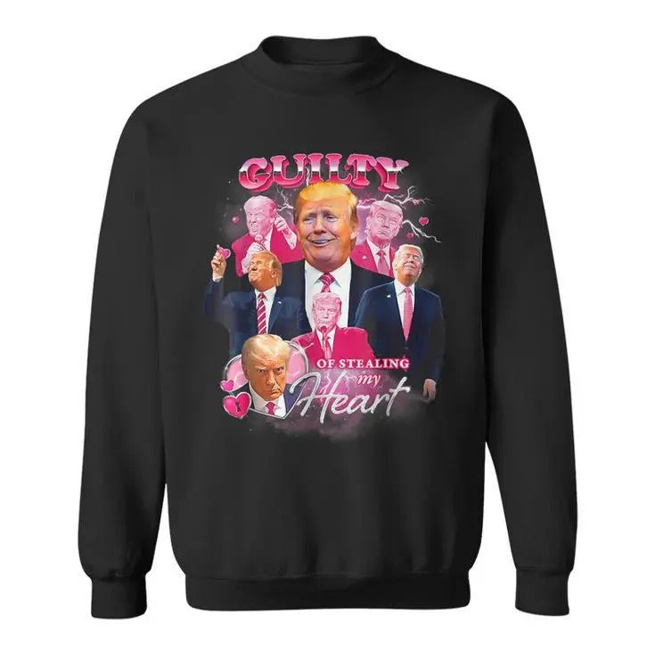 Vintage Donald Trump Shot Guilty Of Stealing My Heart Sweatshirt, Gift For Women and Man Unisex Sweatshirt