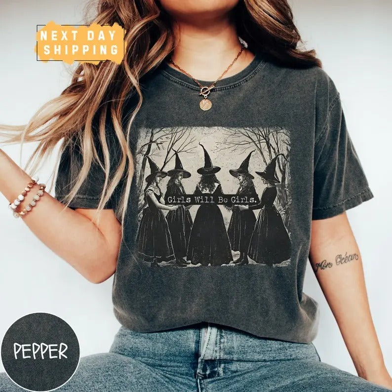 Vintage Girls Will Be Girls Witch T-shirt, Funny Witch Vintage Shirt, Vintage Halloween Women Shirt, Witchy Vibes Shirt Cotton Fit