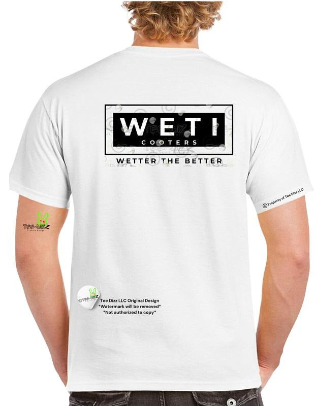 WETI Cooter : Wetter the better- Men's funny T-shirt