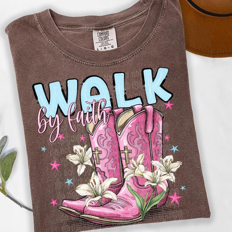 Walk by Faith DTF Transfers - THIS IS NOT A SHIRT