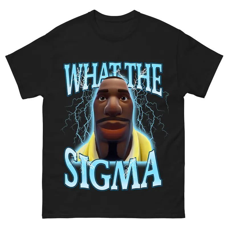 What The Sigma Funny Meme T-Shirt, Sweatshirt, Retro Style, Ideal for Fortnite Fans