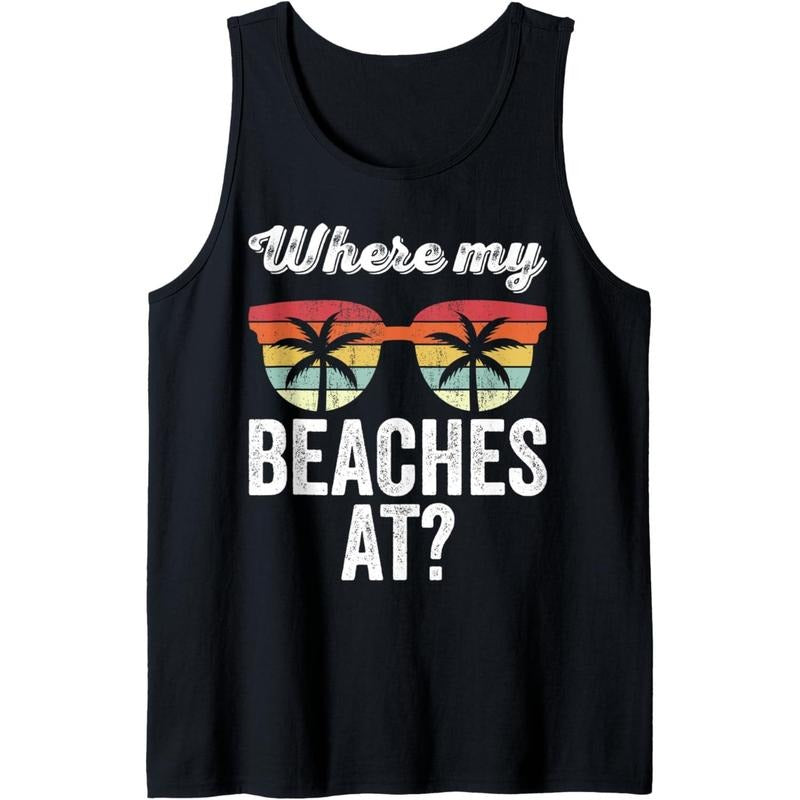 Where My Beaches At? Tank Top Funny Beach Vacation Summer Tank Top Made in USAstyle{n002}2