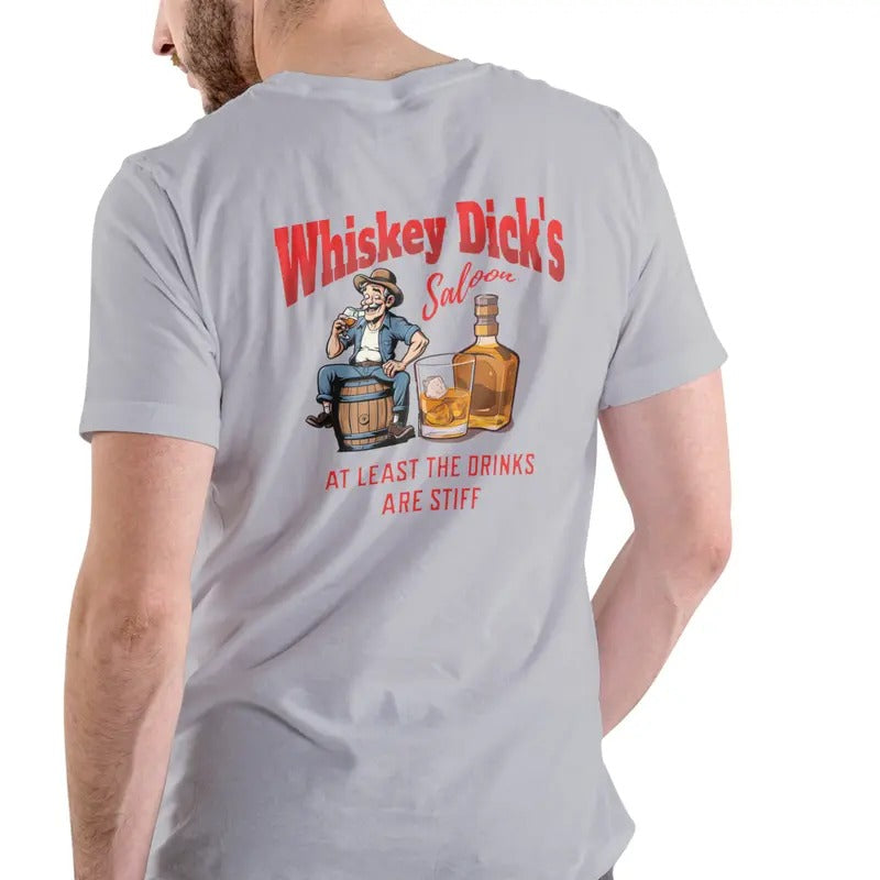 Whiskey Dick's Saloon Funny T Shirt, Unisex Casual Menswear
