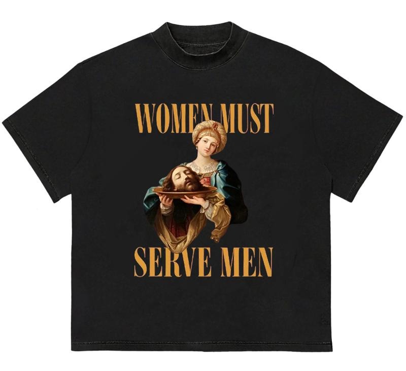Women Must Serve Men T-Shirt Relaxed Fit Football Team Retro College Unique Design for Everyday Wear