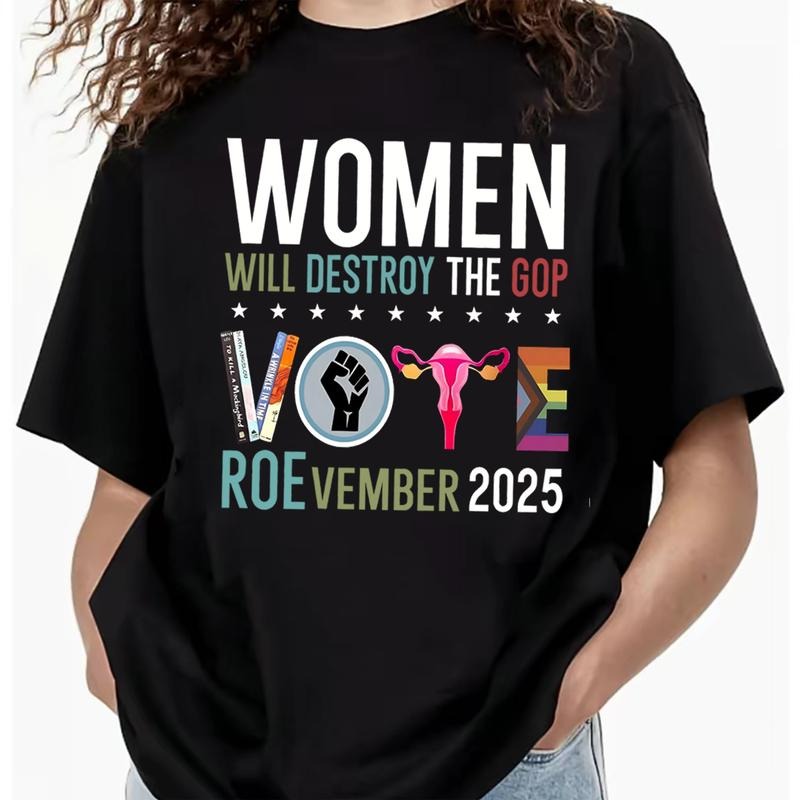 Women will destroy the gop v0te roe vember 202x shirt, V0te Shirt, Banned Books Shirt, Reproductive Rights Shirt, BLM Shirt, Political Activism Shirt, Election, LGBTQ Shirt V3