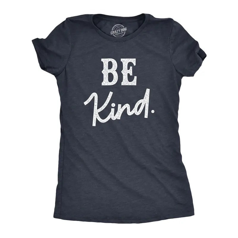 Womens Be Kind T Shirt Cute Positive Message Text Tee For Ladies Funny Womens T Shirts Cute Slimming Top Comfortable Soft Womenswear Funny Motivational Top Women's Novelty Tees Navy