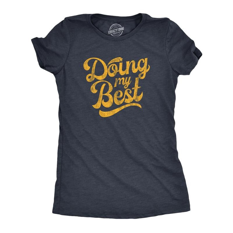 Womens Doing My Best T Shirt Funny Try Hard Sarcastic Novelty Tee Funny Womens T Shirts Cute Slimming Top Comfortable Soft Womenswear Funny Motivational Top Women's Novelty Tees Navy -