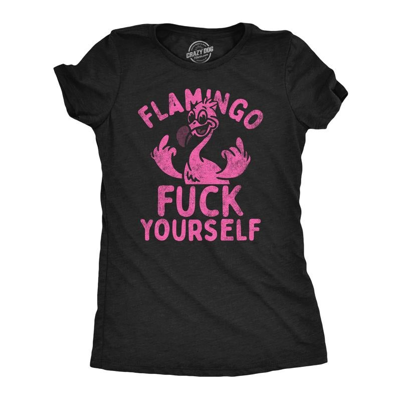 Womens Flamingo F*ck Yourself Funny T Shirt Sarcastic Graphic Novelty Tee For Ladies Funny Womens T Shirts Cute Slimming Top Comfortable Soft Womenswear Sarcastic Tops for Women Funny Animal Top Black -