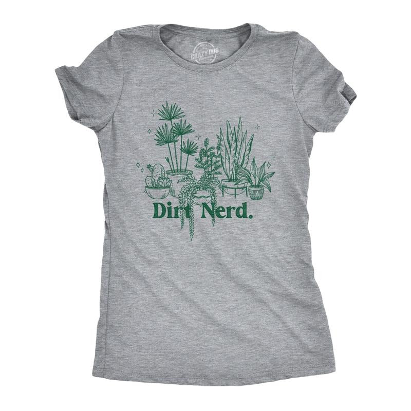 Womens Funny T Shirts Dirt Nerd Sarcastic Plant Lovers Graphic Novelty Tee For Ladies Funny Womens T Shirts Cute Slimming Top Comfortable Soft Womenswear Funny Sarcastic Top Women's Novelty Tees Light Grey