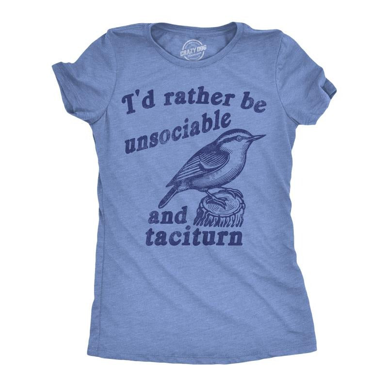 Womens Funny T Shirts Id Rather Be Unsociable and Taciturn Sarcastic Graphic Novelty Tee for Ladies Funny Womens T Shirts Cute Slimming Top Comfortable Soft Womenswear Sarcastic Tops for Women Funny Light Blue