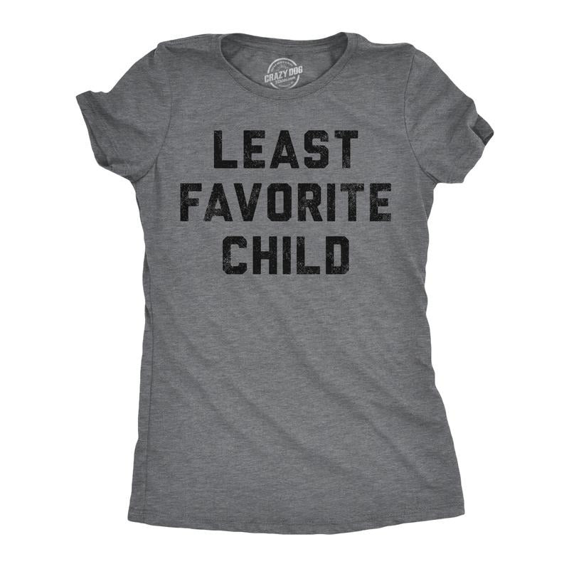 Womens Funny T Shirts Least Favorite Child Sarcastic Family Graphic Tee For Ladies Funny Womens T Shirts Cute Slimming Top Comfortable Soft Womenswear Funny Sarcastic Top Women's Novelty Tees Dark Grey