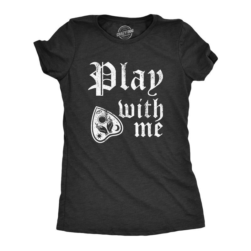 Womens Funny T Shirts Play With Me Sarcastic Spirit Board Graphic Novelty Tee For Ladies Funny Womens T Shirts Cute Slimming Top Comfortable Soft Womenswear Funny Sarcastic Top Women's Novelty Tees Black -
