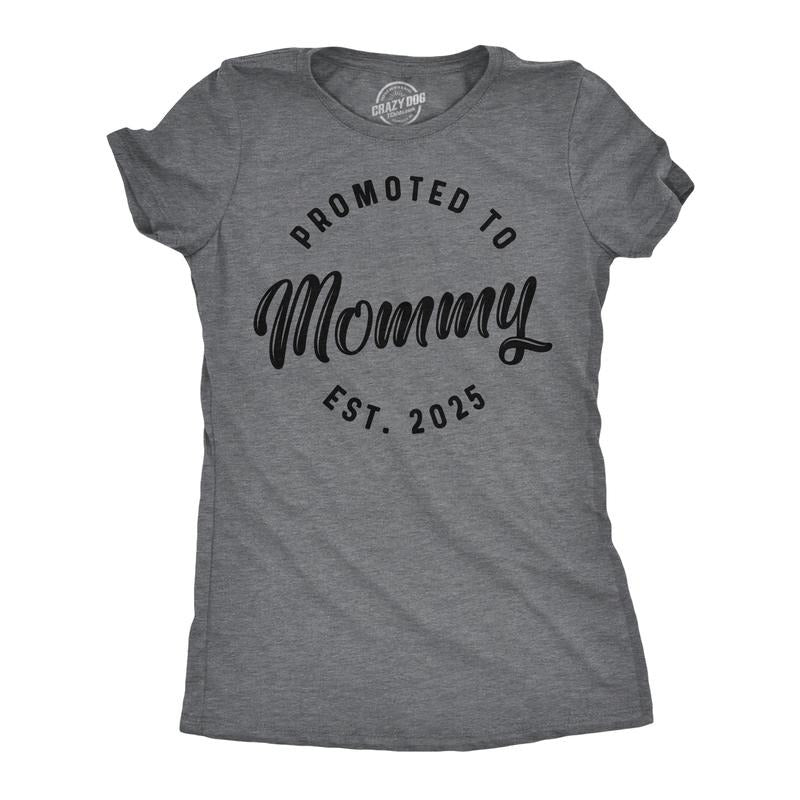 Womens Funny T Shirts Promoted To Mommy 2025 Sarcastic Pregnancy New Baby Graphic Tee For Ladies Funny Womens T Shirts Cute Slimming Top Comfortable Soft Womenswear Mother's Day Tops for Women Women's Dark Grey