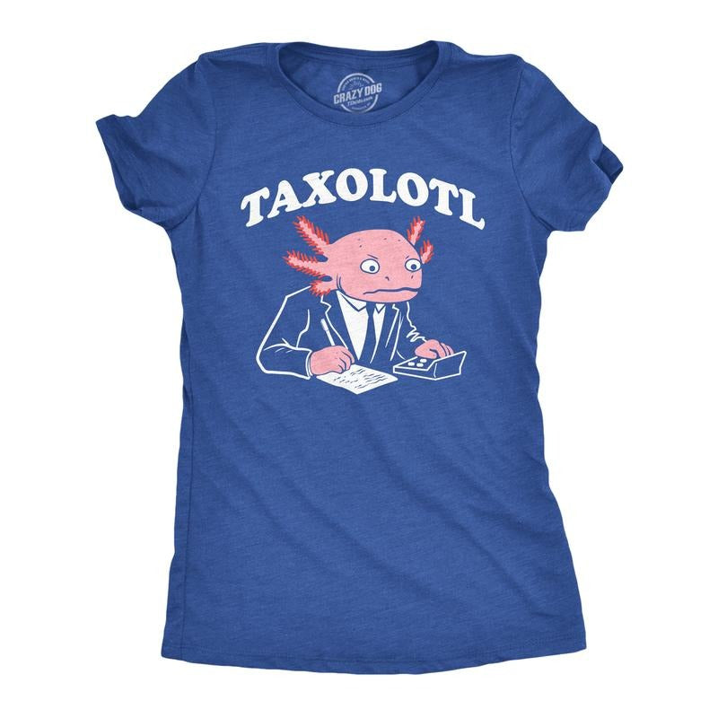 Womens Funny T Shirts Taxolotl Sarcastic Novelty Animal Graphic Tee For Ladies Funny Womens T Shirts Cute Slimming Top Comfortable Soft Womenswear Funny Animal Top Women's Novelty Tees Royal -