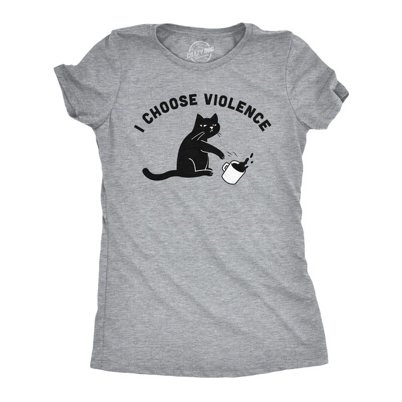 Womens I Choose Violence Funny T Shirts Saracastic Cat Graphic Tee for Ladies Funny Womens T Shirts Cute Slimming Top Comfortable Soft Womenswear Sarcastic Tops for Women Funny Cat Top Women's Novelty Light Grey