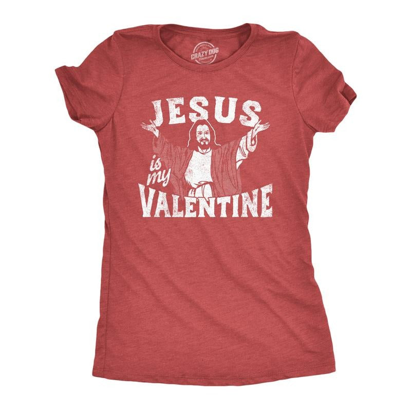 Womens Jesus Is My Valentine T Shirt Funny Valentines Day Religious Christian Joke Tee For Ladies Funny Womens T Shirts Cute Slimming Top Comfortable Soft Womenswear Love Tops for Women Funny Red -