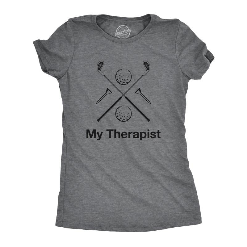 Womens My Therapist Golf T shirt Funny Sports Activity Golfing Graphic Novelty Funny Womens T Shirts Cute Slimming Top Comfortable Soft Womenswear Funny Golf Top Women's Novelty Tees Dark Grey