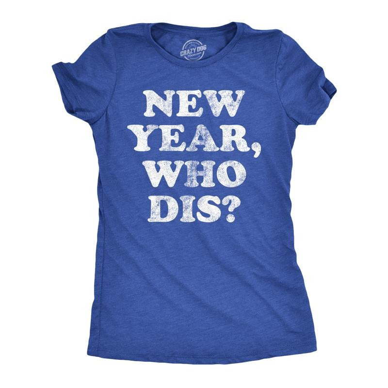 Womens New Year Who Dis T Shirt Funny New Years Eve Party Joke Tee For Ladies Funny Womens T Shirts Cute Slimming Top Comfortable Soft Womenswear New Years Tops for Women Funny Sarcastic Top Women's Royal -