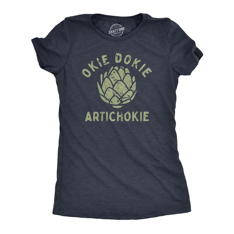 Womens Okie Dokie Artichokie T Shirt Funny Sarcastic Artichoke Joke Tee for Ladies Funny Womens T Shirts Cute Slimming Top Comfortable Soft Womenswear Funny Sarcastic Top Women's Novelty Tees Navy -