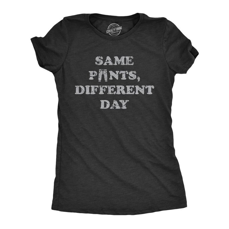 Womens Same Pants Different Day T Shirt Funny Lazy Sleepy Dirty Pajamas Joke Tee For Ladies Funny Womens T Shirts Cute Slimming Top Comfortable Soft Womenswear Funny Sarcastic Top Women's Novelty Tees Black -