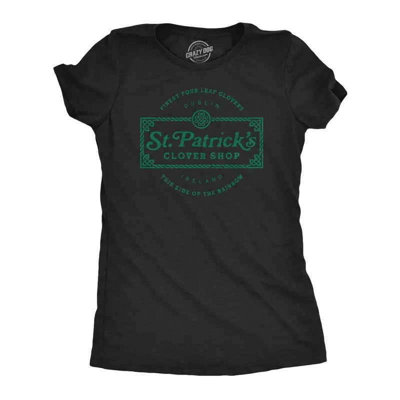 Womens St. Patricks Clover Shop T Shirt Funny Saint Paddy's Day Parade Graphic Novelty Tee for Ladies Funny Womens T Shirts Cute Black