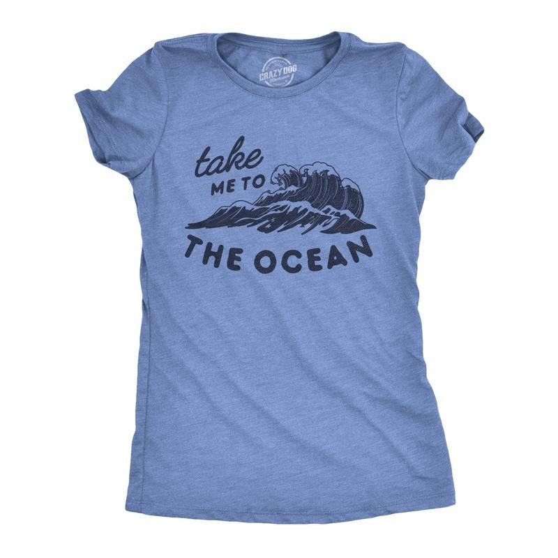Womens Take Me To The Ocean T Shirt Cute Beach Vacation Tee Funny Womens T Shirts Cute Slimming Top Comfortable Soft Womenswear Funny Summer Top Women's Novelty Tees Light Blue