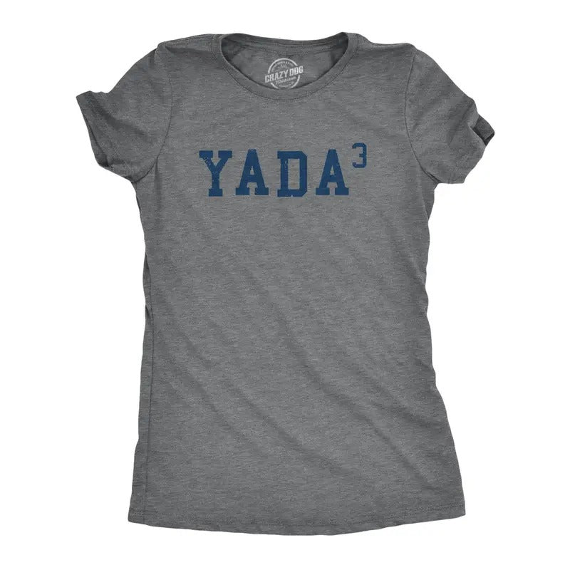Womens Yada Cubed T Shirt Funny Sarcastic Math Joke Graphic Novelty Tee For Ladies