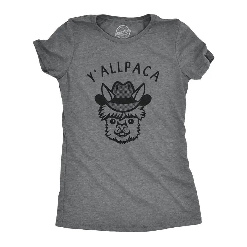 Womens Yallpaca T Shirt Funny Sarcastic Alpaca Joke Graphic Novelty Tee For Ladies