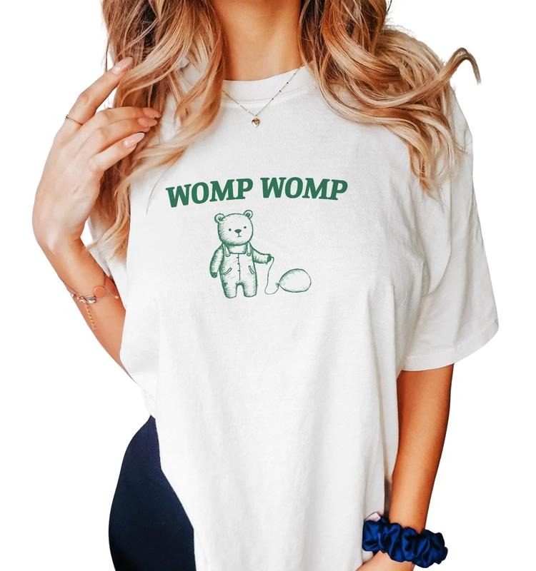 Womp Womp Unisex T Shirt, Funny T Shirt, Meme T Shirt, Cartoon Bear T Shirt, Womp Womp Funny Shirt, Valentines T-Shirt, Gifts For Women, Unisex Short Sleeve Tee Shirt, Valentines Present Ideas, Gifts For Valentines Day Vday Lovers Day