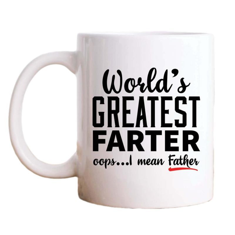 World's Gre4test Farter I Mean Father Coffee Mug, Funny Dad Gifts, Fathers Day Gift For Dad From Son Daughter, Dad Bob Cup, 11 15oz Ceramic Cup