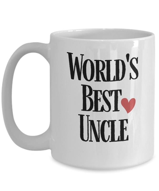 World's New Uncle Coffee Mug, Uncle Gift, New Uncle Cup Gift, New Uncle, Uncle Ever Mug, Uncle Mug, Brother Gift, Funny Uncle Mug, 11 15oz Ceramic Cup