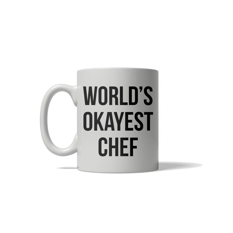 World's Okayest Chef Funny Drinking Mug Coffee Cup - 11oz Funny Coffee Mugs Ceramic Printed Drinkware Cup