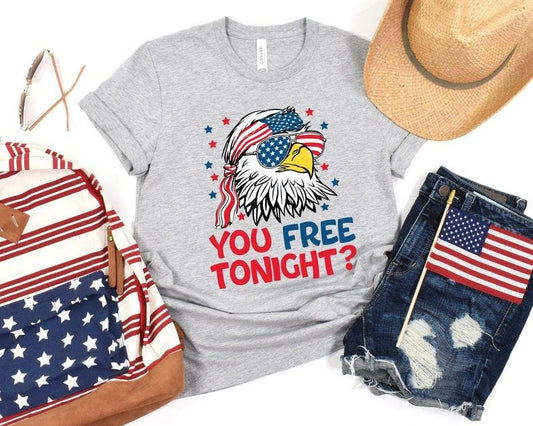 You Free Tonight Shirt, 4th Of July T-shirt, USA Flag Shirt, USA Tshirt, Happy 4th July, Freedom Shirt, Fourth Of July Tee, Independence Day