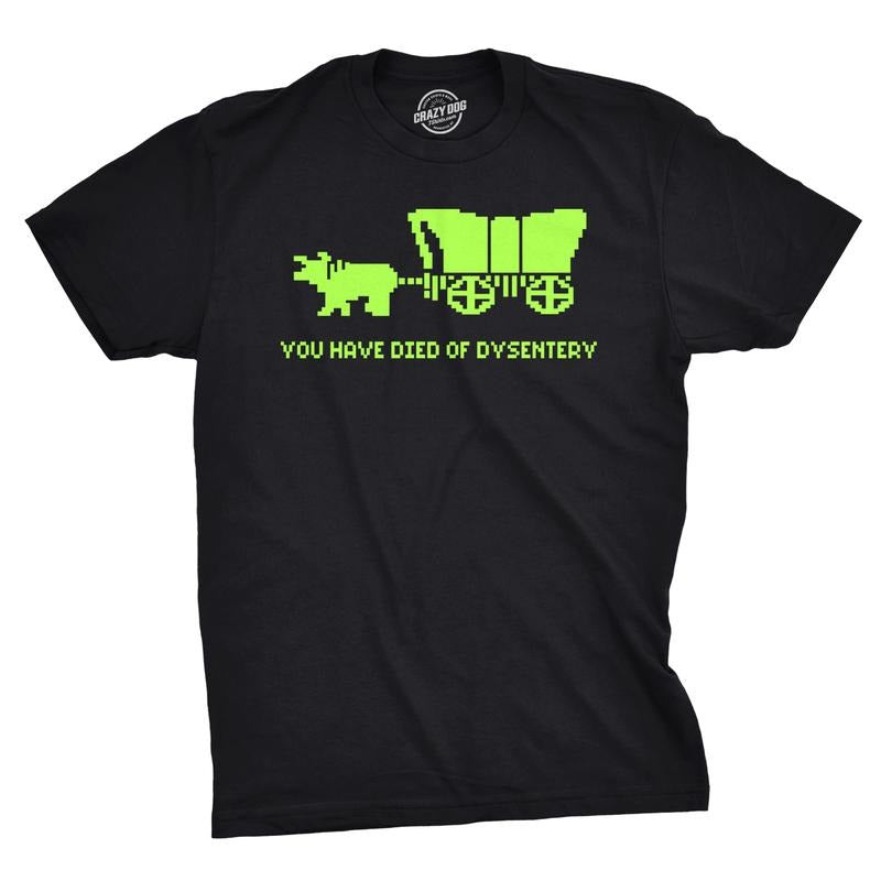 You Have Died Of Dysentery T Shirt Funny Gamer Shirts Video Games Nerdy Cool 80s Mens Funny T Shirts Cool Tees Soft Stylish Casual Menswear Gamer Apparel for Men Funny Nerd Short Sleeve Novelty Tees Black