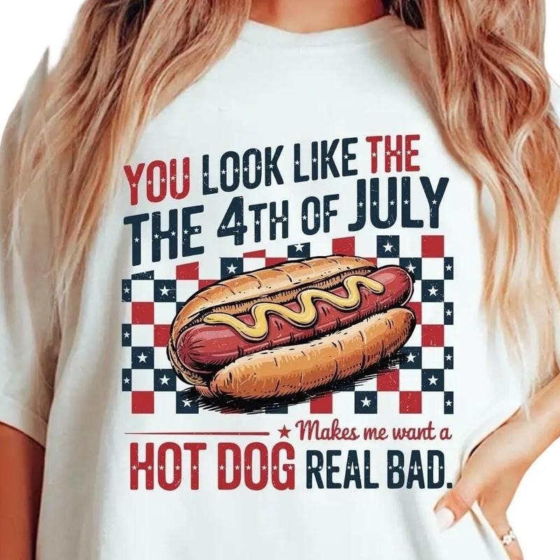 You Look Like the 4th of July Shirt, Retro America Hot dog Tee, USA Fourth of July Independence Day T-Shirt Hoodie Full Size Full Color