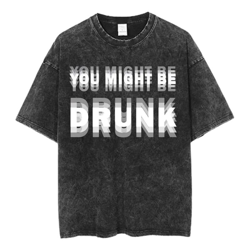 You Might Be Drunk Optical Illusion Graphic Tee, Funny Alcohol Party Shirt, Meme Shirt, Unisex Menswear Womenswear Top, Funny Summer Party Shirt