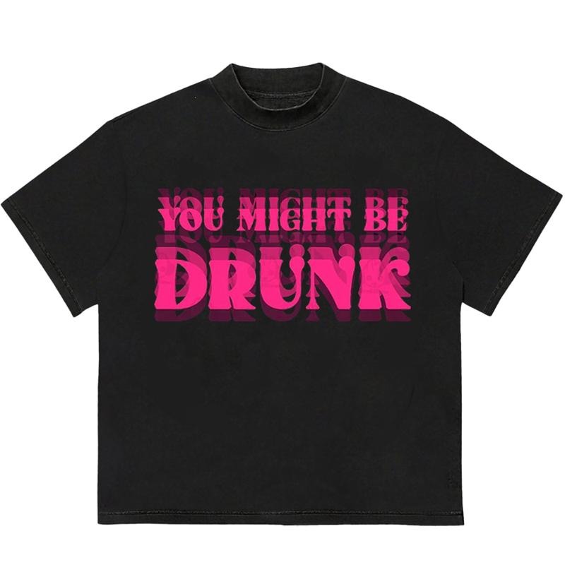 You Might Be Drunk T-Shirt Sustainable Cotton Football Team Retro College