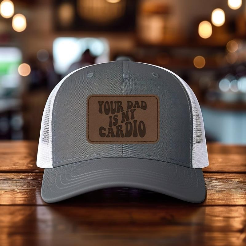 Your Dad Is My Cardio Mesh Back Trucker Cap Engraved Faux-Leather Patch Adjustable Hat, Workout Hat, Funny Gift