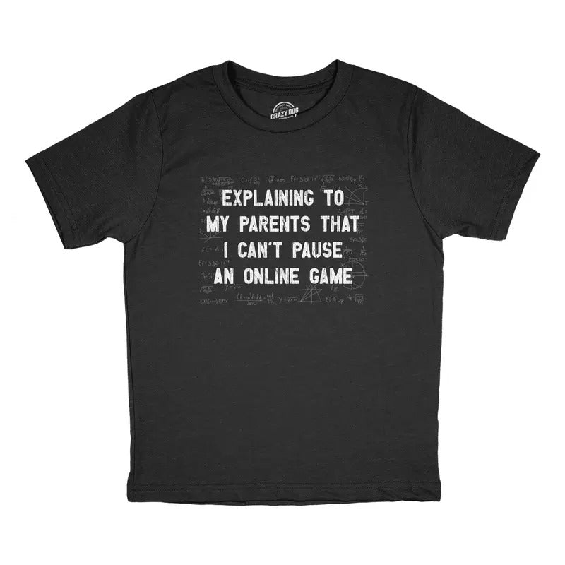Youth Explaining to My Parents That I Cant Pause An Online Game T Shirt Funny Video Gamer Equations Joke Tee for Kids Funny T Shirts Black -