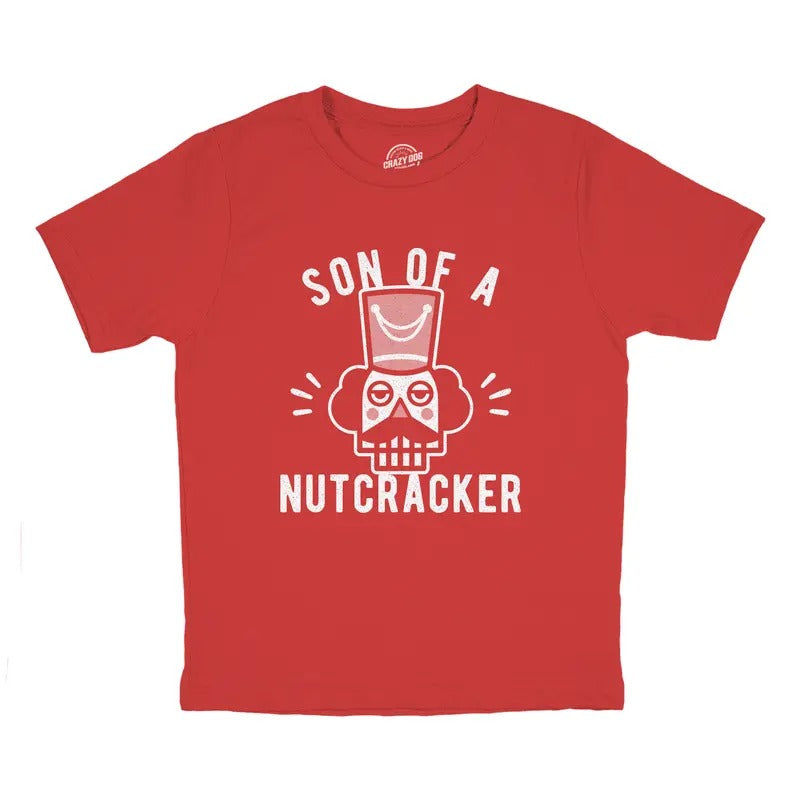Youth Son Of A Nutcracker T Shirt Funny Christmas Holiday Spirit Graphic Tee Funny T Shirts Christmas Tops for Kids Novelty Tees for Kids Red