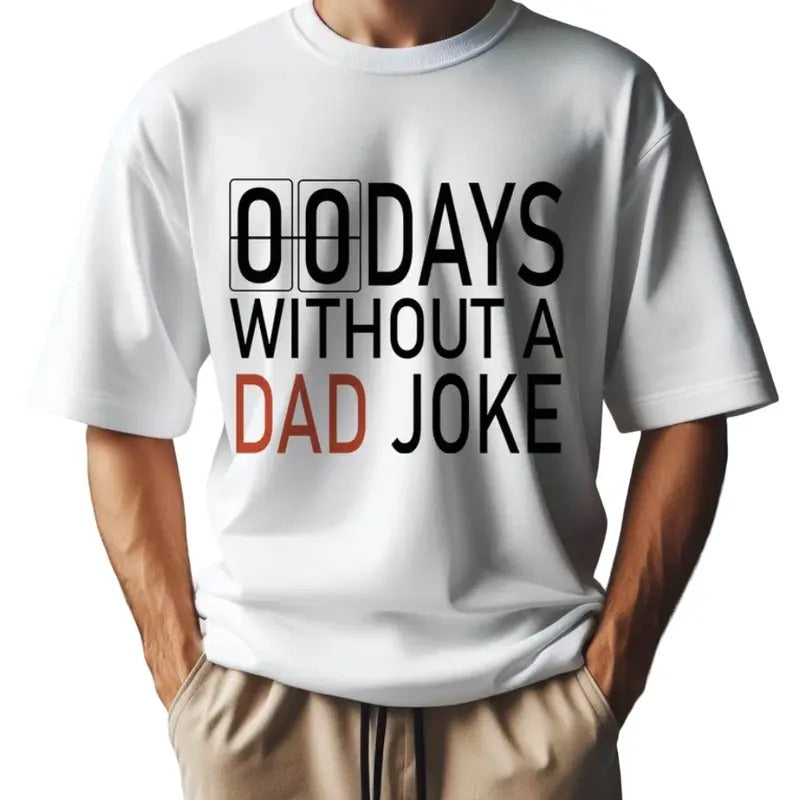 Zero Days Without Dad Joke Shirt Png, Funny Dad Png, Father's Day Gift, Gift For dad, Father's Gift, Dad Joke Png, Funny Dad, Funny Father