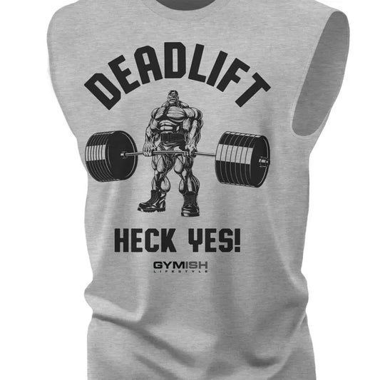 023. Deadlifts Heck Yes! Funny Workout Muscle Tank Top for Men