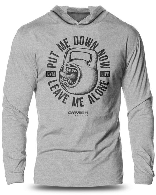 052. Put Me Down Now Lightweight Workout Long Sleeve Hooded Gym T-shirt for Men Cotton Menswear