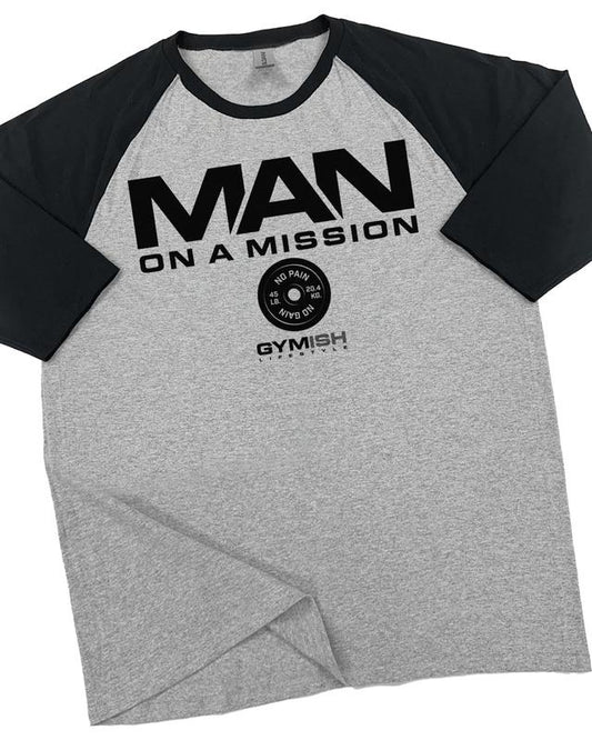 072. RAGLAN Man On A Mission Funny Workout Gym T-Shirt for Men