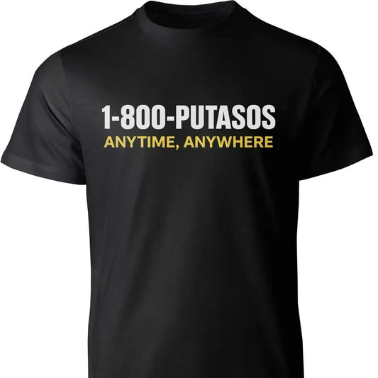 1 800 PUTASOS Funny Latino Graphic Tee for Men & Women - Chicano Humor, Soft Cotton Unisex T-Shirt, Anytime Anywhere Wear, Casual Style