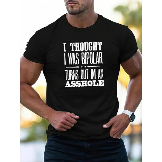 1 pc, 100% cotton T-shirt, I THOUGHT I WAS BIPOLAR TURNS OUT IM AN ASSHOLE printed men's heavy cotton round neck short-sleeved T-shirt, casual T-shirt, fashion comfortable breathable light summer top Made in USA