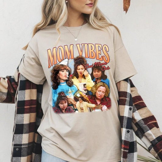 [100% COMFORT COLORS] Funny 90's Mom Vibes T-Shirt, Cool Moms Club Tee, Mother's Day Gift, Cool Mom Gifts, Mom Life Shirt men women