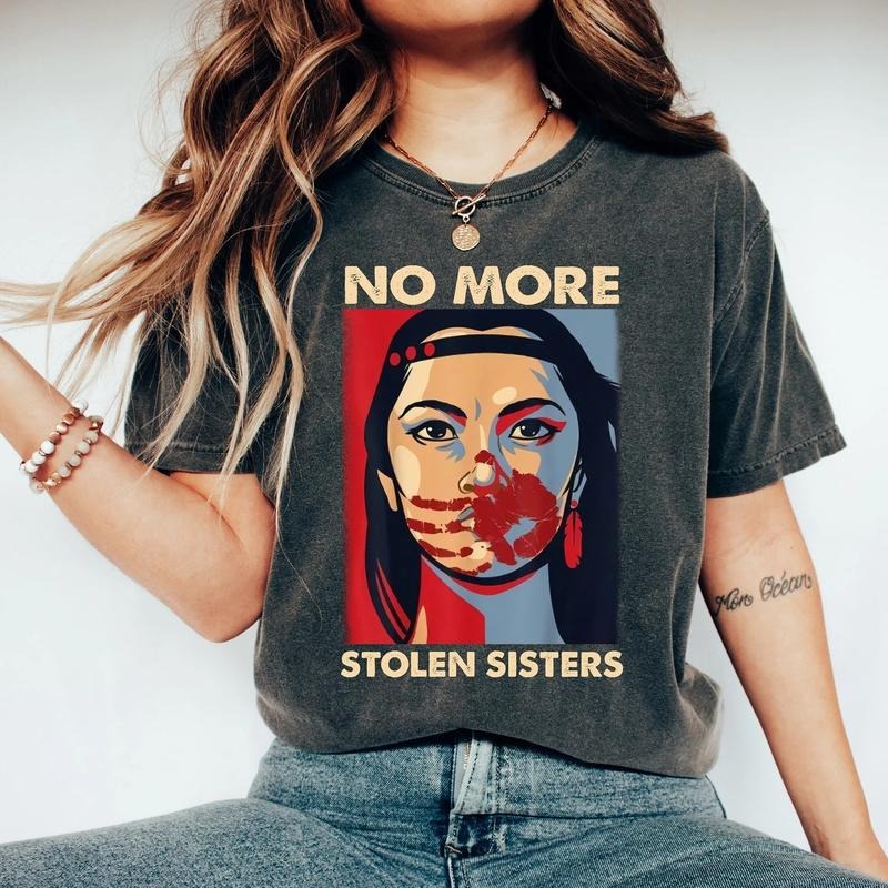[100% COMFORT COLORS] No More Stolen Sister Shirt, American Native, MMIW Shirt, Indigenous Red Hand, Wear Red For My Sister Tee Mother's Day
