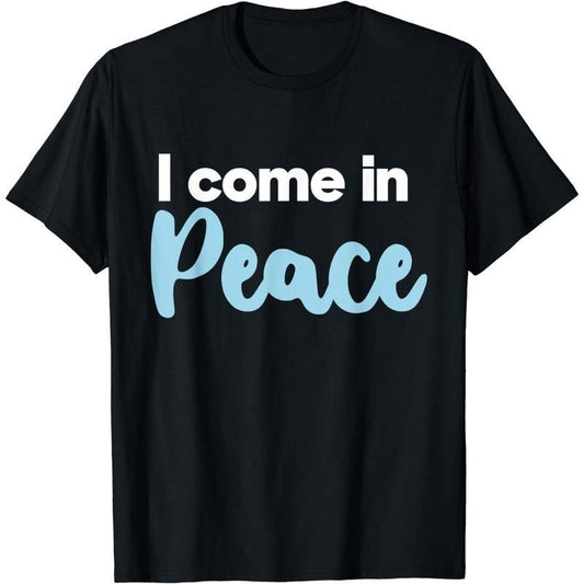 [100% Cotton] Cotton Short Sleeve I Come in Peace Funny and Cute Valentine's Day Couple Party T-Shirt for Men Women